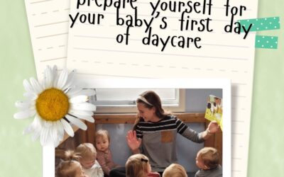 How to Prepare Yourself for Your Baby’s First Day of Daycare