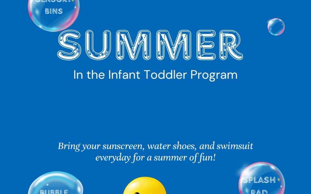 Why Consistency is the Key to a Successful Infant & Toddler Summer Program